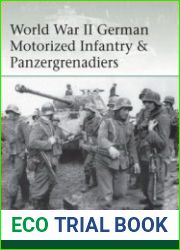 World War II German Motorized Infantry & Panzergrenadiers (Elite 218)