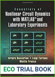 Essentials of Nonlinear Circuit Dynamics with MATLAB and Laboratory Experiments