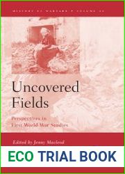 Uncovered Fields. Perspectives in First World War Studies