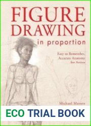 Figure Drawing in Proportion Easy to Remember, Accurate Anatomy for Artists