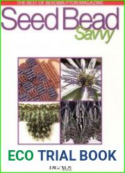 Best of Bead and Button - Seed Bead Savvy