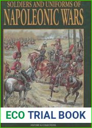 Soldiers and Uniforms of Napoleonic Wars