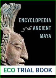 Encyclopedia of the Ancient Maya