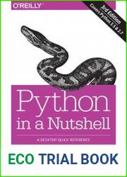 Python in a Nutshell A Desktop Quick Reference, 3rd Edition