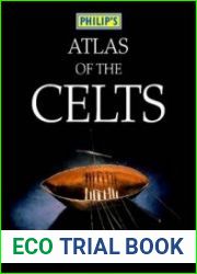 Philip|s Atlas of the Celts