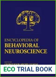 Encyclopedia of Behavioral Neuroscience
