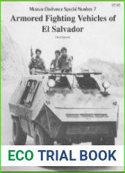 Armored Fighting Vehicles of El Salvador (Museum Ordnance Special №7)