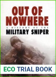 Out of Nowhere A History of the Military Snipe