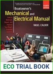 Boatowner|s Mechanical and Electrical Manual Repair and Improve Your Boat|s Essential Systems