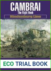 Cambrai The Hindenburg Line (Battleground Europe)
