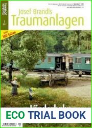 Eisenbahn Journal - Josef Brandls Traumanlagen