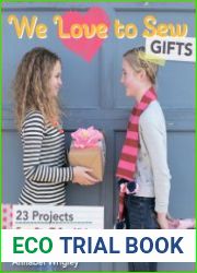 We Love to Sew - Gifts Fun Stuff for Kids to Stitch and Share