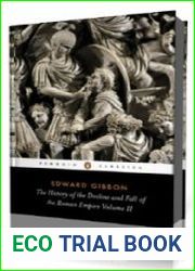 History of the Decline and Fall of the Roman Empire Vol. II