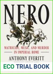 Nero Matricide, Music, and Murder in Imperial Rome