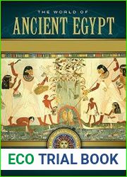 The World of Ancient Egypt A Daily Life Encyclopedia (2 volumes)