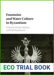 Fountains and Water Culture in Byzantium