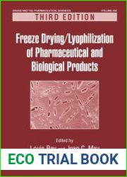 Freeze-Drying/Lyophilization of Pharmaceutical and Biological Products, 3rd Edition