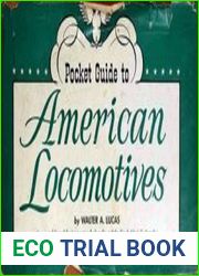 Pocket Guide to American Locomotives 250 Photos With Full Data