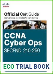 CCNA Cyber Ops SECFND #210-250 Official Cert Guide