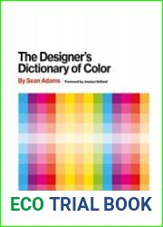 The Designer|s Dictionary of Color