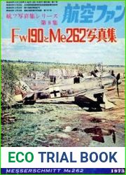 Fw 190 & Me 262 (Koku-Fan Pictorial History Vol.22 No.07)