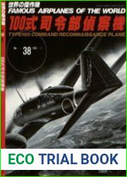 Mitsubishi Army Type 100 Command Reconnaissance Plane (Ki-46) "Dinah" (Famous Airplanes of the World 38)