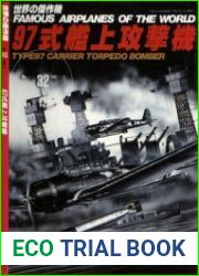 Nakajima Type 97 Carrier Torpedo Bomber (B5N) (Famous Airplanes of the World 32)