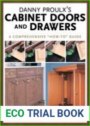 Danny Proulx|s Cabinet Doors and Drawers