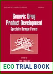 Generic Drug Product Development Specialty Dosage Forms