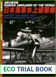 Imperial Japanese Navy Reconnaissance Seaplane (Famous Airplanes of the World 47)