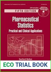 Pharmaceutical Statistics Practical and Clinical Applications, 5th Edition