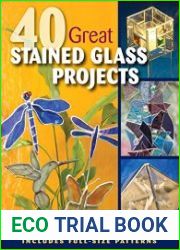 40 Great Stained Glass Projects