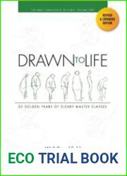 Drawn to Life 20 Golden Years of Disney Master Classes Volume 1 The Walt Stanchfield Lectures, 2nd Edition