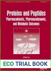 Proteins and Peptides Pharmacokinetic, Pharmacodynamic, and Metabolic Outcomes