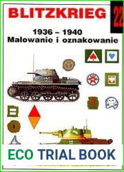 Blitzkrieg 1936-1940 Malowanie i Oznakowanie (Wydawnictwo Militaria 22)