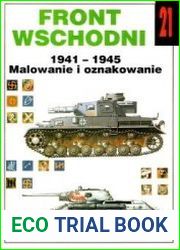 Front Wschodni 1941-1945 Malowanie i Oznakowanie (Wydawnictwo Militaria 21)