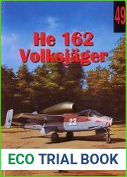He 162 Volksjager (Wydawnictwo Militaria 49)