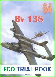 Blohm und Voss 138 (Bv 138) (Wydawnictwo Militaria 64)