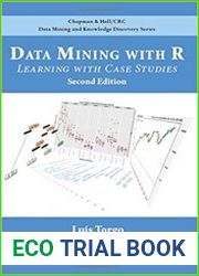 Data Mining with R Learning with Case Studies, Second Edition
