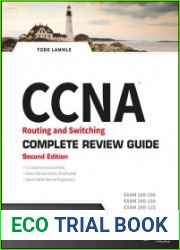 CCNA Routing and Switching Complete Review Guide Exam 100-105, Exam 200-105, Exam 200-125, 2nd Edition