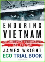 Enduring Vietnam An American Generation and Its War