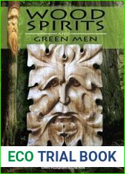 Wood Spirits and Green Men. A Design Sourcebook for Woodcarvers and Other Artists