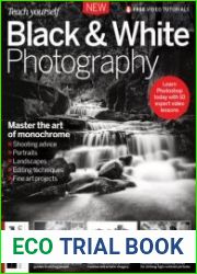 Teach Yourself Black and White Photography - 9th Edition, 2023