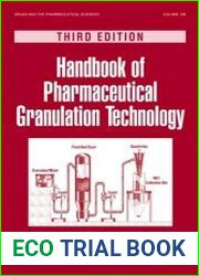 Handbook of Pharmaceutical Granulation Technology, 3rd Edition