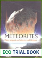 Meteorites Their Impact on Science and History