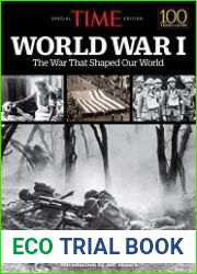 World War I The War That Shaped Our World (TIME Special Edition)