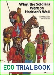 What the Soldiers Wore on Hadrian’s Wall