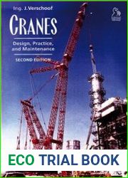 Cranes - design, practice, and maintenance