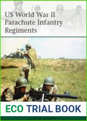 US World War II Parachute Infantry Regiments