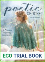 Poetic Crochet 20 Shawls Inspired by Classic Poems